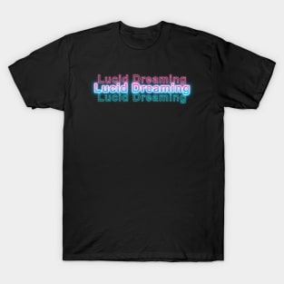 Lucid Dreaming T-Shirt